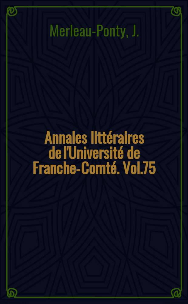 Annales littéraires de l'Université de Franche-Comté. Vol.75 : Philosophie et théorie physique chez Eddington