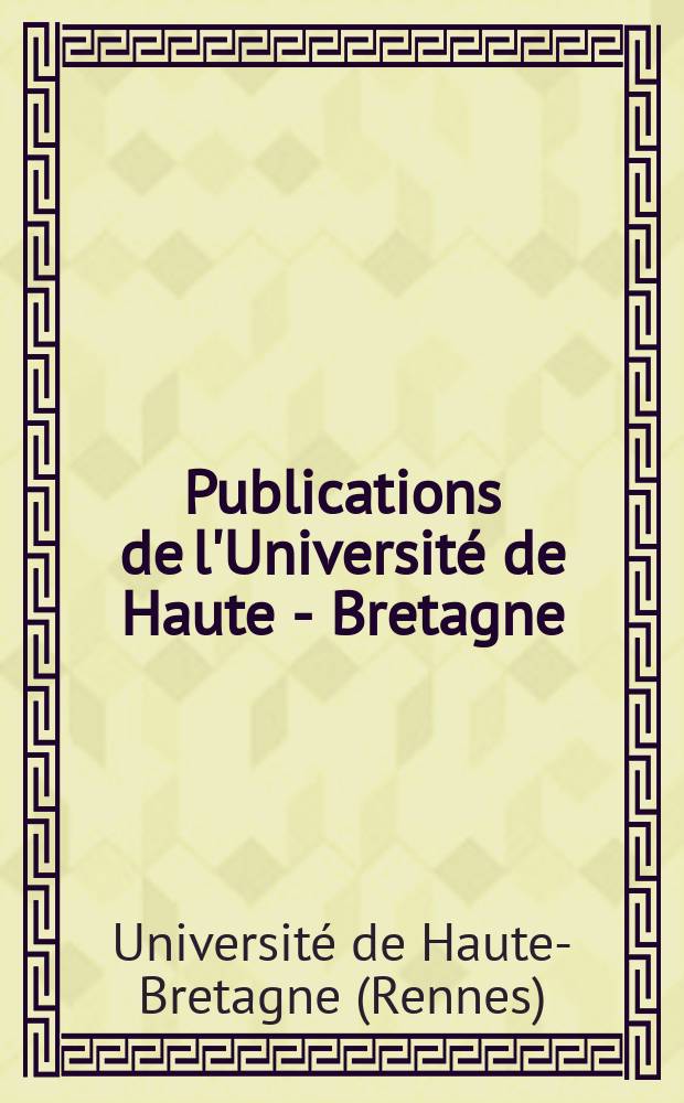 Publications de l'Université de Haute - Bretagne