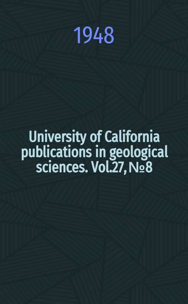 University of California publications in geological sciences. Vol.27, №8 : Reptile and amphibian trackways from the Lower Triassic Moenkopi formation of Arizona and Utah