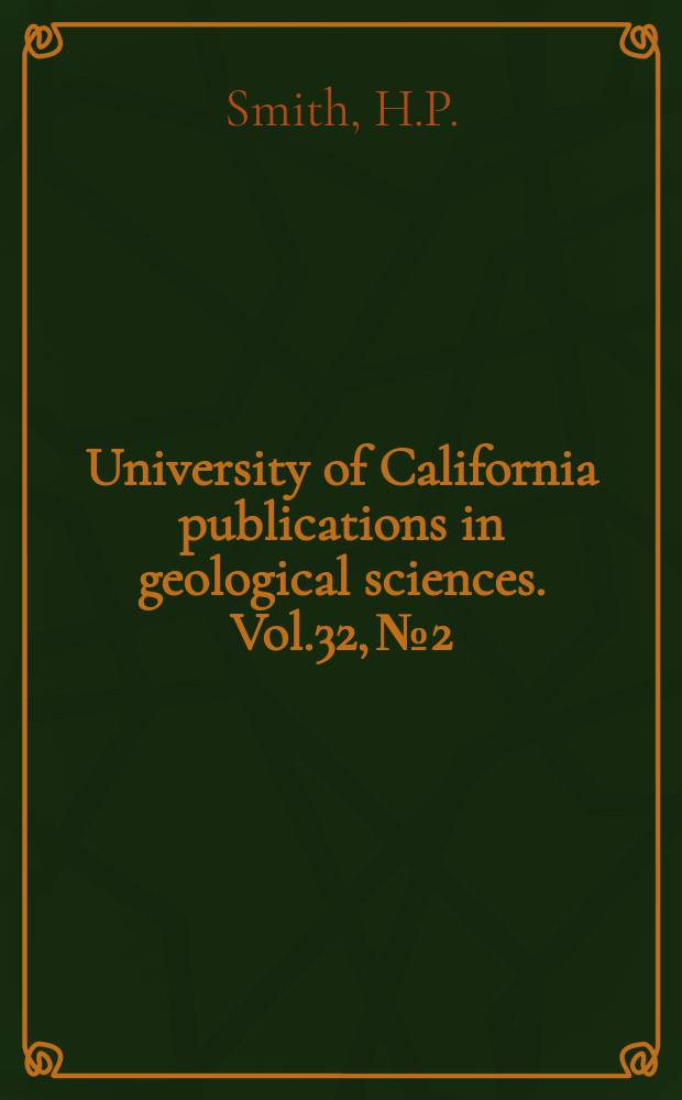 University of California publications in geological sciences. Vol.32, №2 : Foraminifera from the Wagonwheel formation Devils Den district California