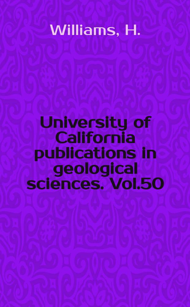 University of California publications in geological sciences. Vol.50 : Geologic reconnaissance of Southern Guatemala