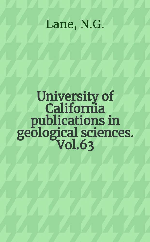 University of California publications in geological sciences. Vol.63 : New Permian crinoid fauna from Southern Nevada