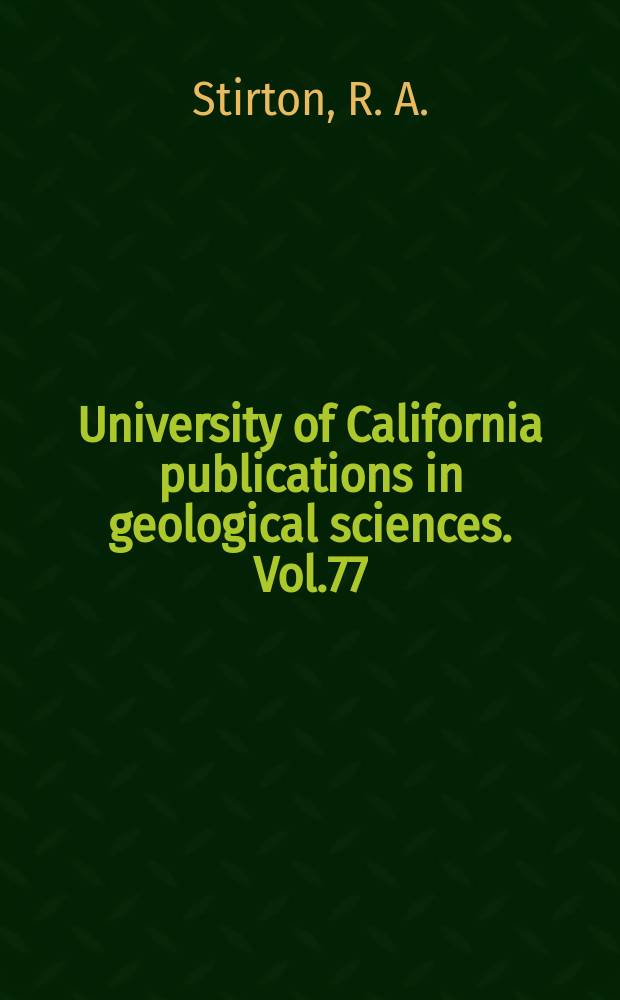 University of California publications in geological sciences. Vol.77 : Australian tertiary deposits containing terrestrial mammals