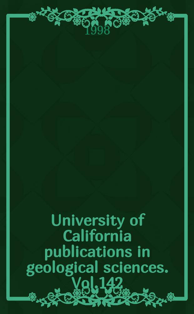 University of California publications in geological sciences. Vol.142 : The Eocene Thunder Mountain...