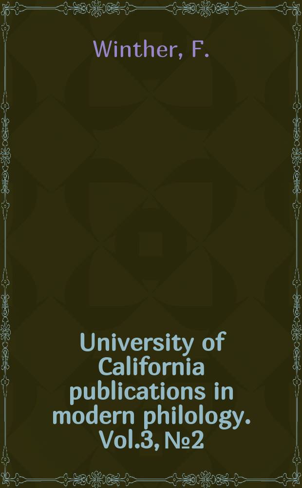 University of California publications in modern philology. Vol.3, №2 : Das gerettete Venedig