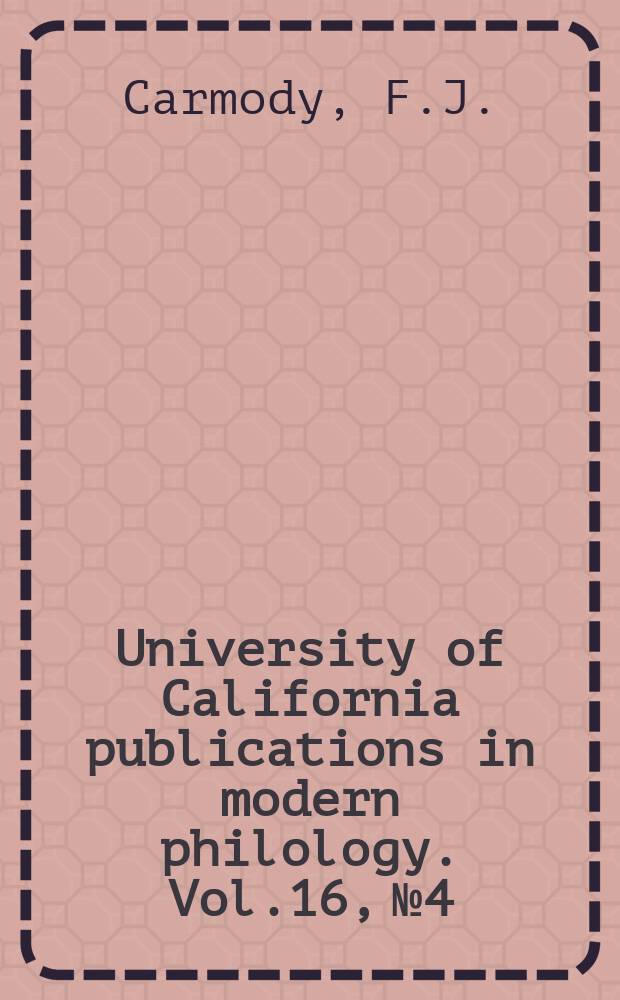 University of California publications in modern philology. Vol.16, №4 : Le répertoire de l'opéra - comique en vaudevilles de 1708 a 1964