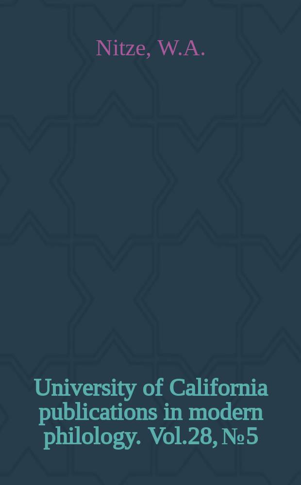 University of California publications in modern philology. Vol.28, №5 : Perceval and Holy Grail