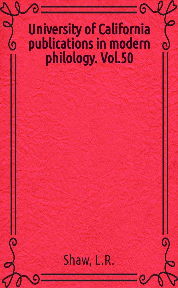 University of California publications in modern philology. Vol.50 : Witness of deceit Gehart Hauptmann as critic of society