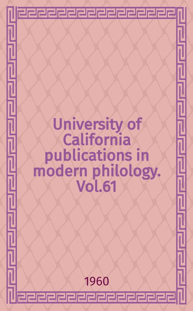 University of California publications in modern philology. Vol.61 : "Amofati" in Zuckmayers Dramen
