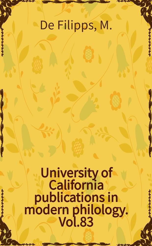 University of California publications in modern philology. Vol.83 : The literary riddle in Italy in the middle eighteenth century