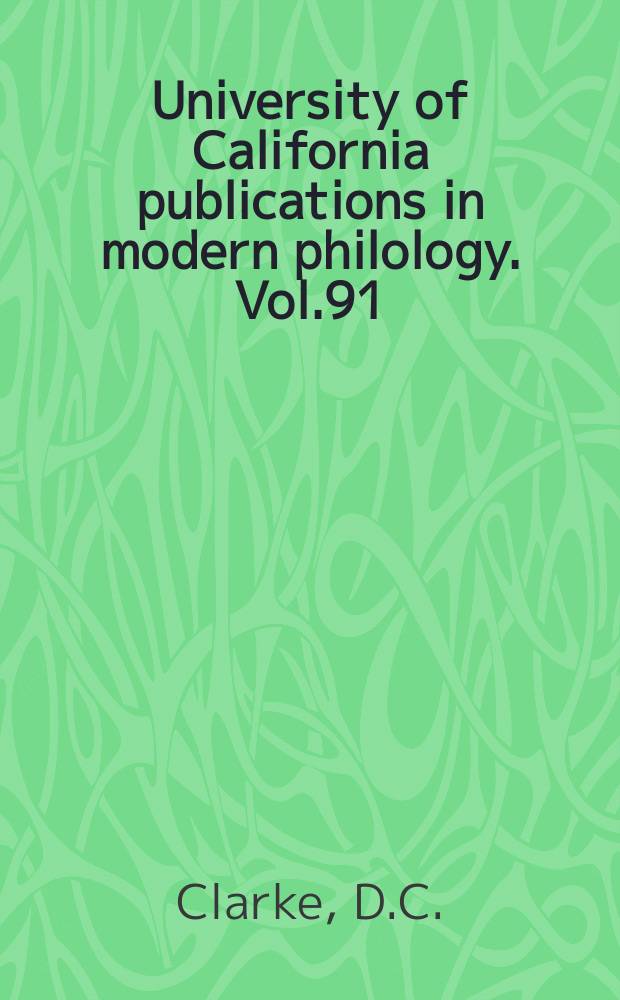 University of California publications in modern philology. Vol.91 : Allegory, decalogue, and deadly sins in La Celestina