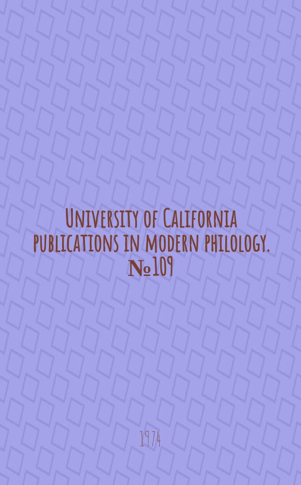 University of California publications in modern philology. №109 : Toward a quantitative methodology...