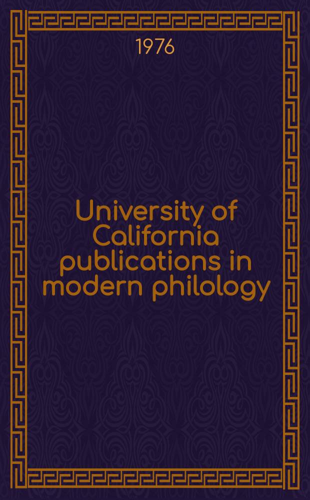 University of California publications in modern philology : Los pliegos po&eacute;ticos...