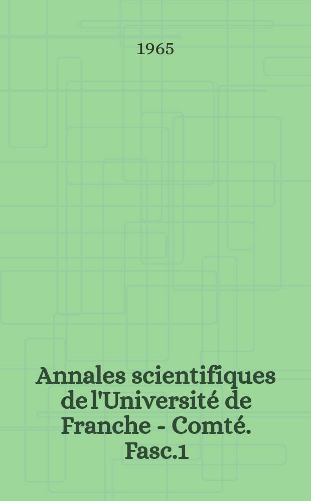 Annales scientifiques de l'Université de Franche - Comté. Fasc.1