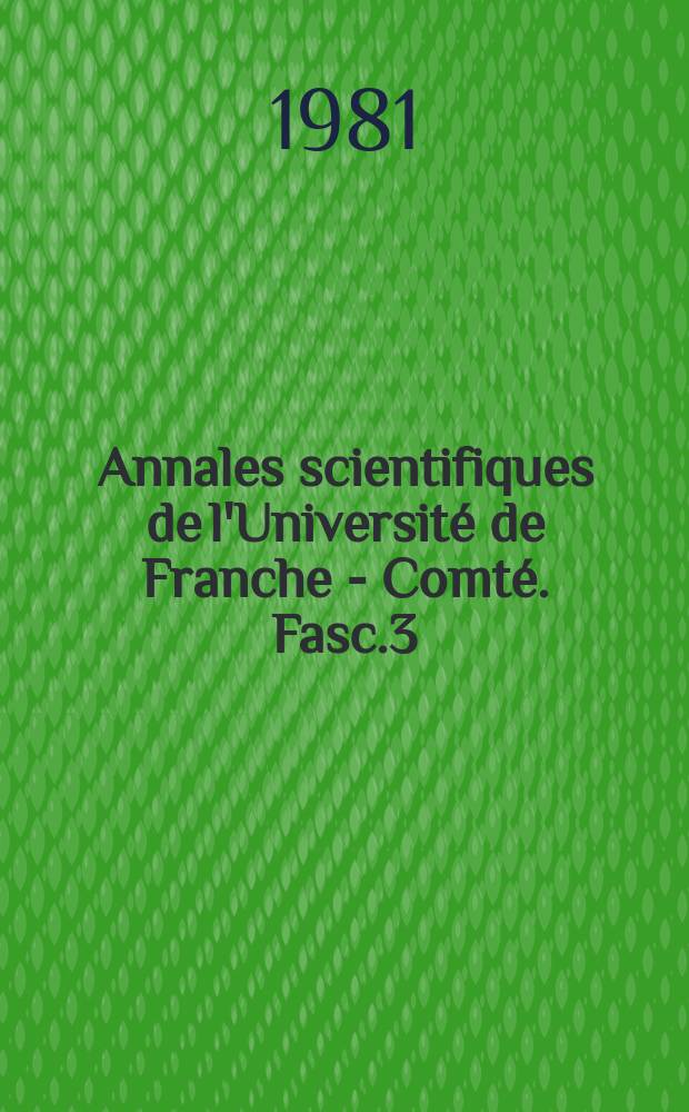 Annales scientifiques de l'Université de Franche - Comté. Fasc.3