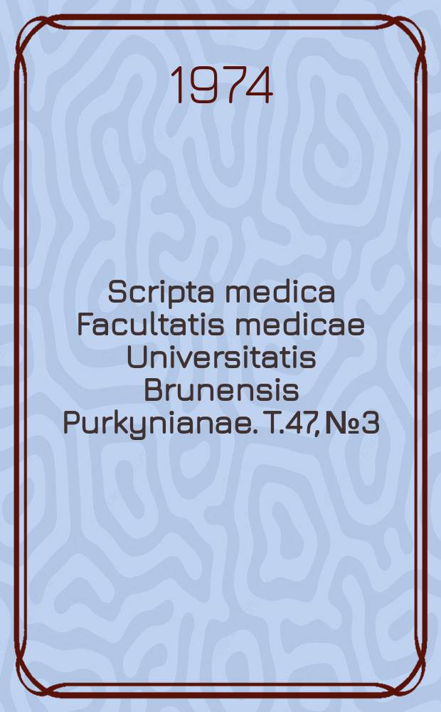 Scripta medica Facultatis medicae Universitatis Brunensis Purkynianae. T.47, №3 : Symposium on scanning electron microscopy in medical sciences. Brna 1973. [Materials]