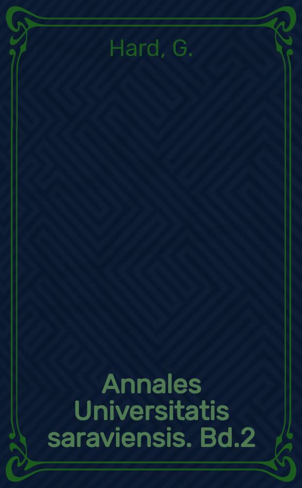 Annales Universitatis saraviensis. Bd.2 : Kalktriften zwischen Westrich und Metzer Land