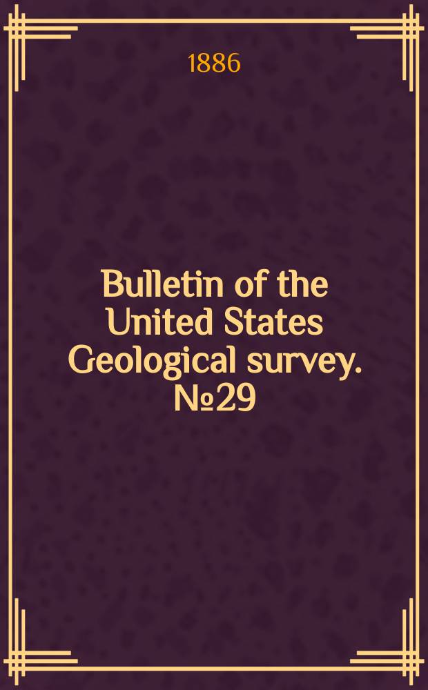 Bulletin of the United States Geological survey. №29 : On the fresh-water invertebrates of the North American Jurassic