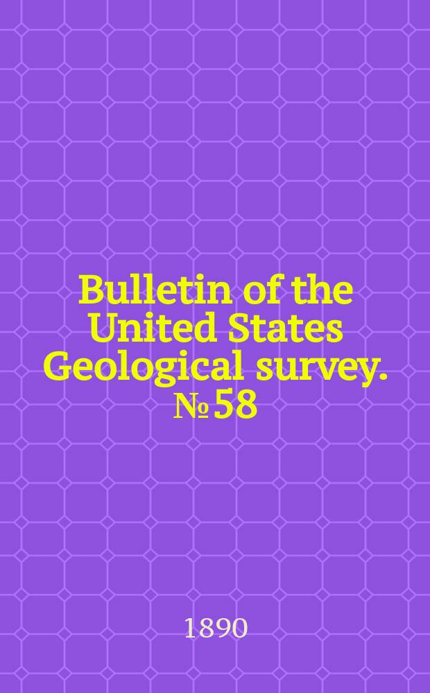 Bulletin of the United States Geological survey. №58 : The glacial boundary in western Pennsylvania, Ohio, Kentucky, Indiana and Illinois