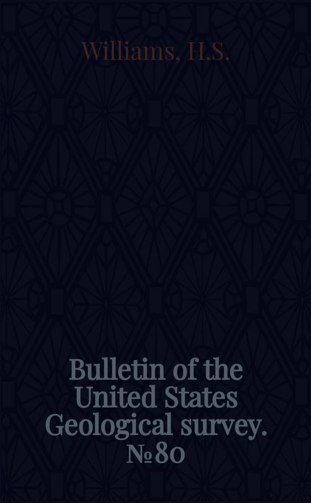 Bulletin of the United States Geological survey. №80 : Correlations papers Devonian and Carboniferous