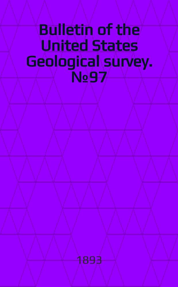 Bulletin of the United States Geological survey. №97 : The Mesozoic Echinodermata of the United States