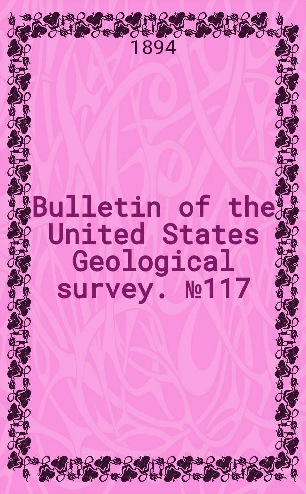 Bulletin of the United States Geological survey. №117 : A geographic dictionary of Connecticut