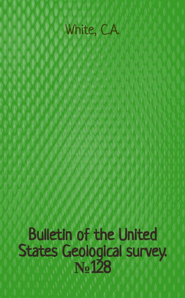 Bulletin of the United States Geological survey. №128 : The Bear River formation and its characteristic fauna