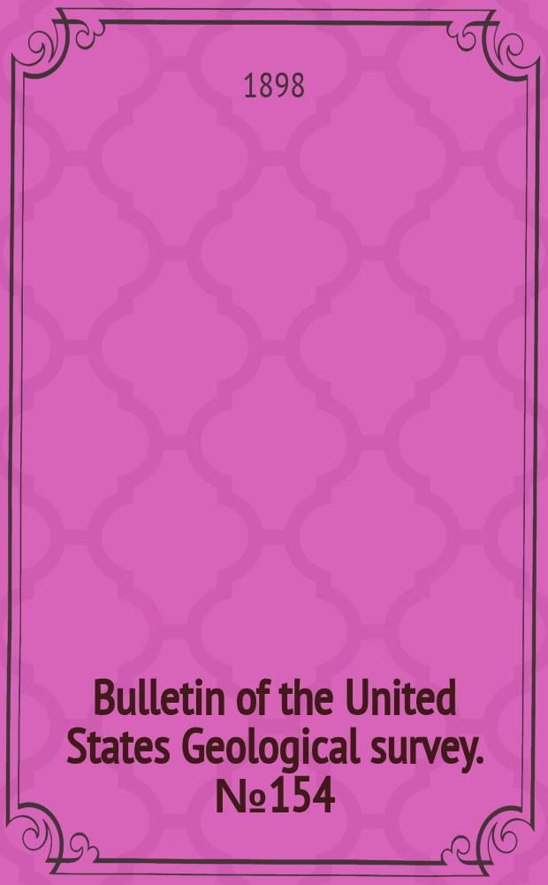 Bulletin of the United States Geological survey. №154 : A gazetteer of Kansas