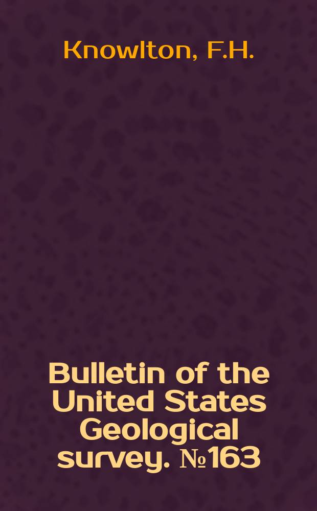 Bulletin of the United States Geological survey. №163 : Flora of the Montana formation