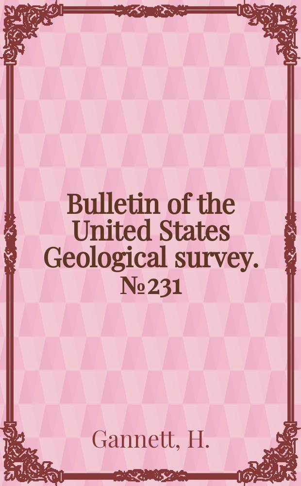 Bulletin of the United States Geological survey. №231 : A gazetteer of Maryland