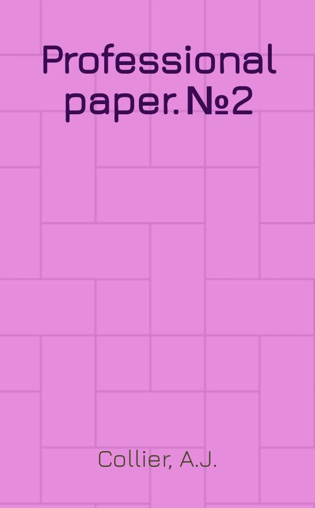 Professional paper. №2 : A reconnaissance of the northwestern portion of Seward Peninsula, Alaska