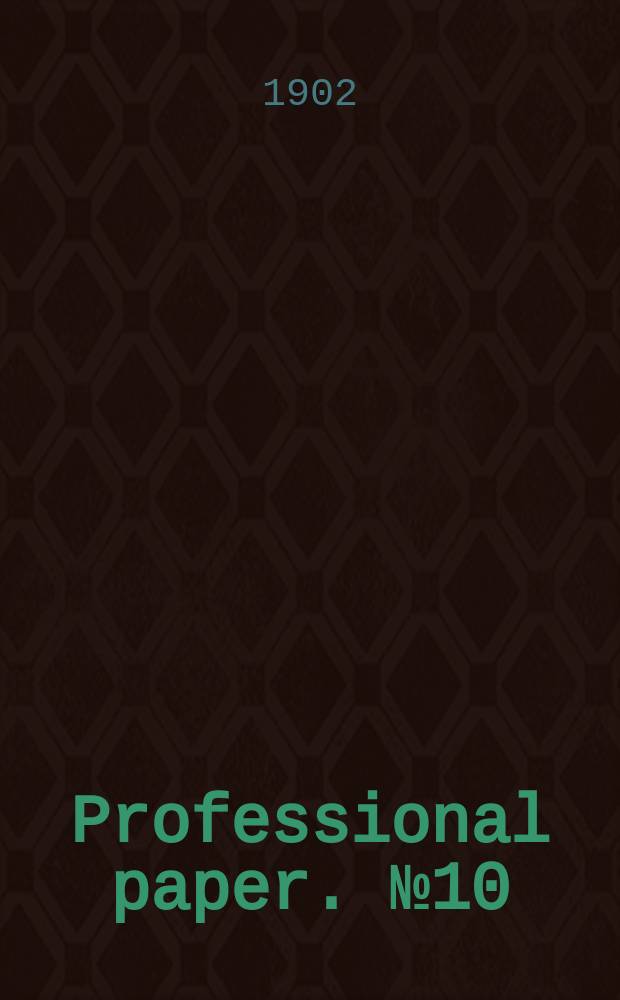 Professional paper. №10 : Reconnaissance from Fort Hamlin to Kotzebue Sound, Alaska by way of Dall, Kanuti, Allen and Kowak rivers