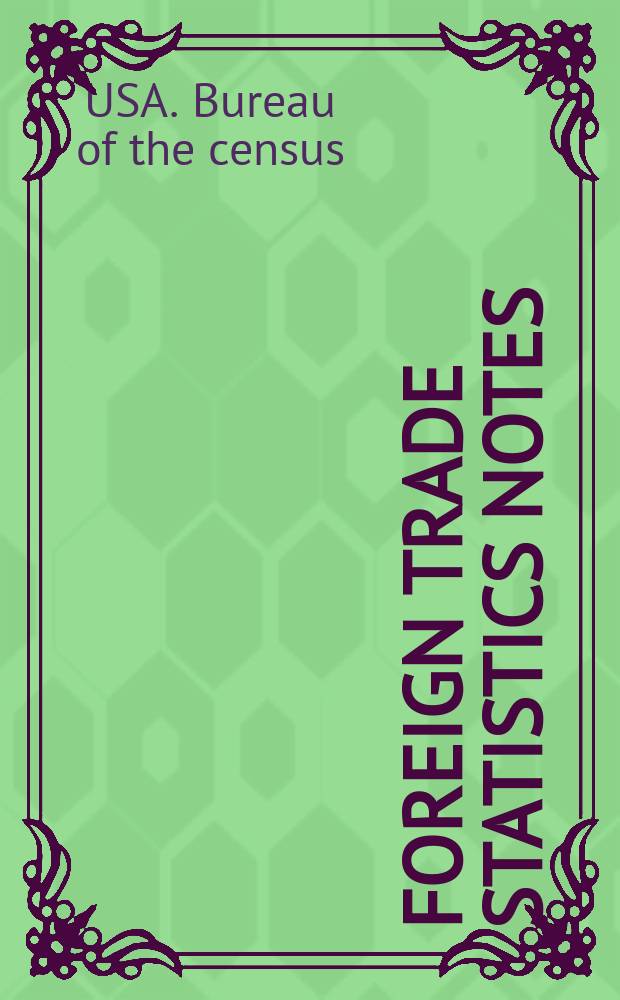 Foreign trade statistics notes