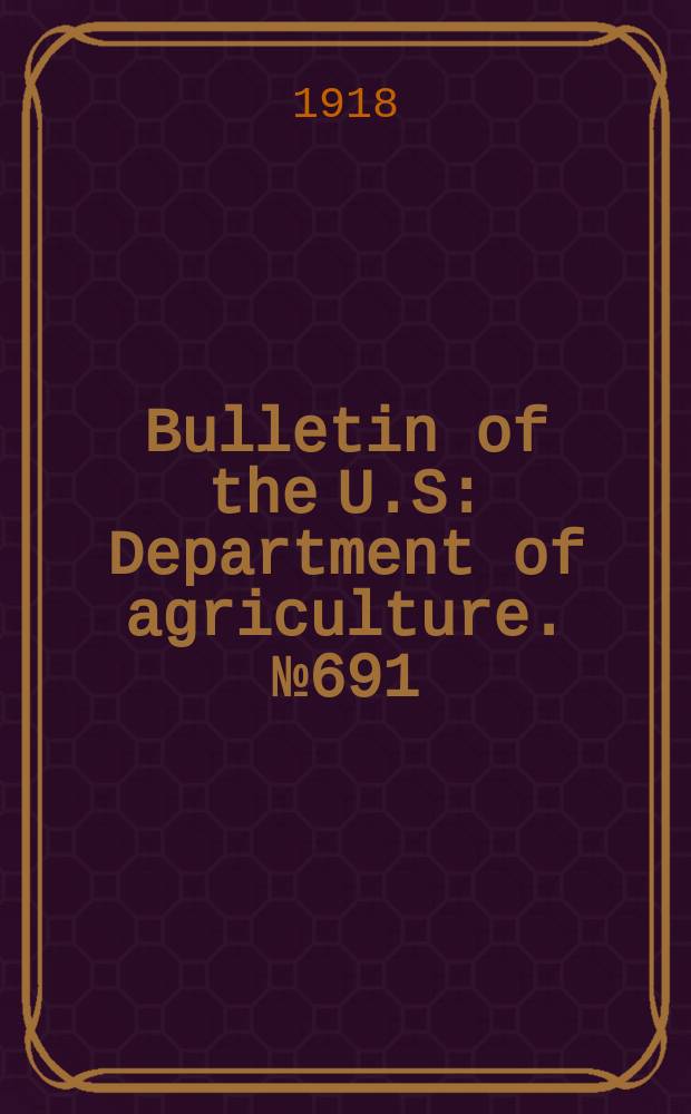 Bulletin of the U.S : Department of agriculture. №691 : Typical specification for bituminous road materials
