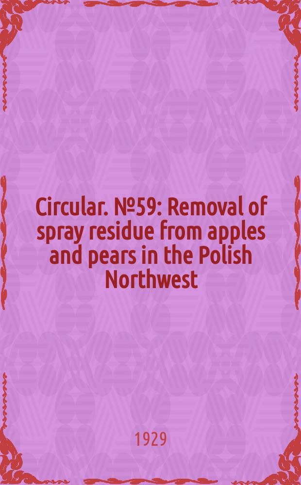 Circular. №59 : Removal of spray residue from apples and pears in the Polish Northwest