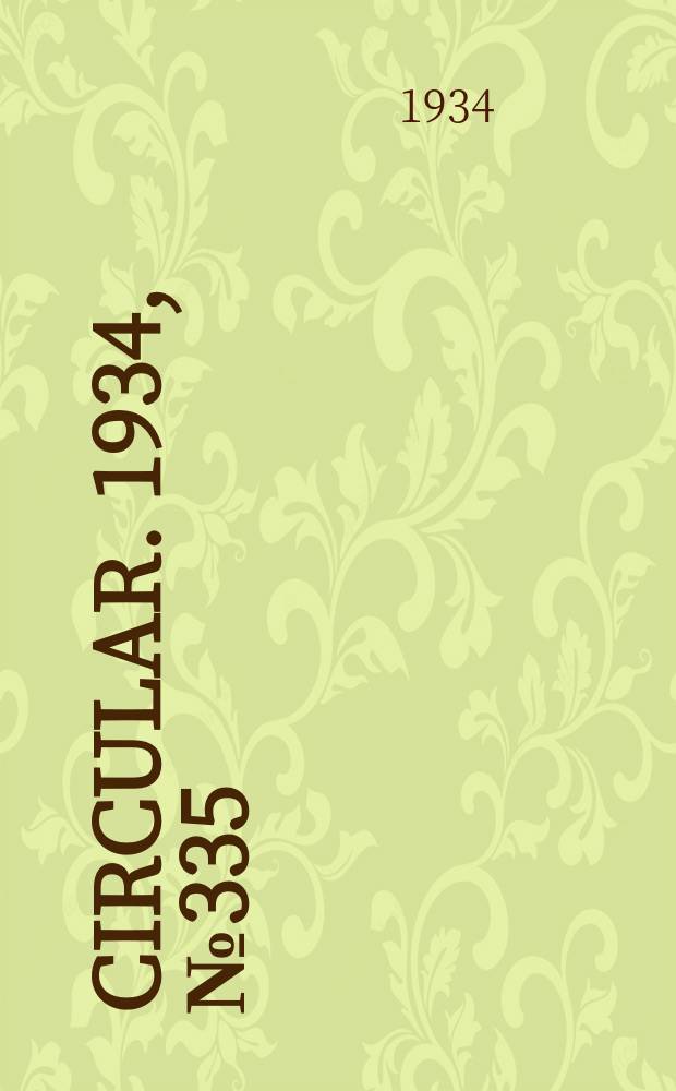 Circular. 1934, №335 : Distillate burners