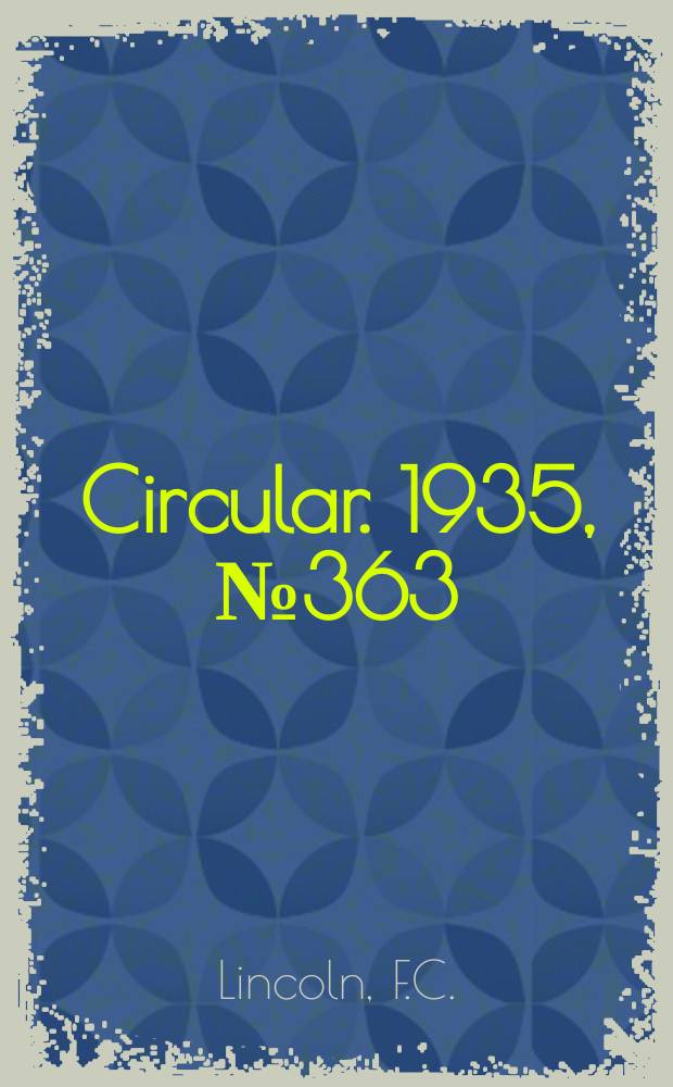 Circular. 1935, №363 : The migration of north American birds