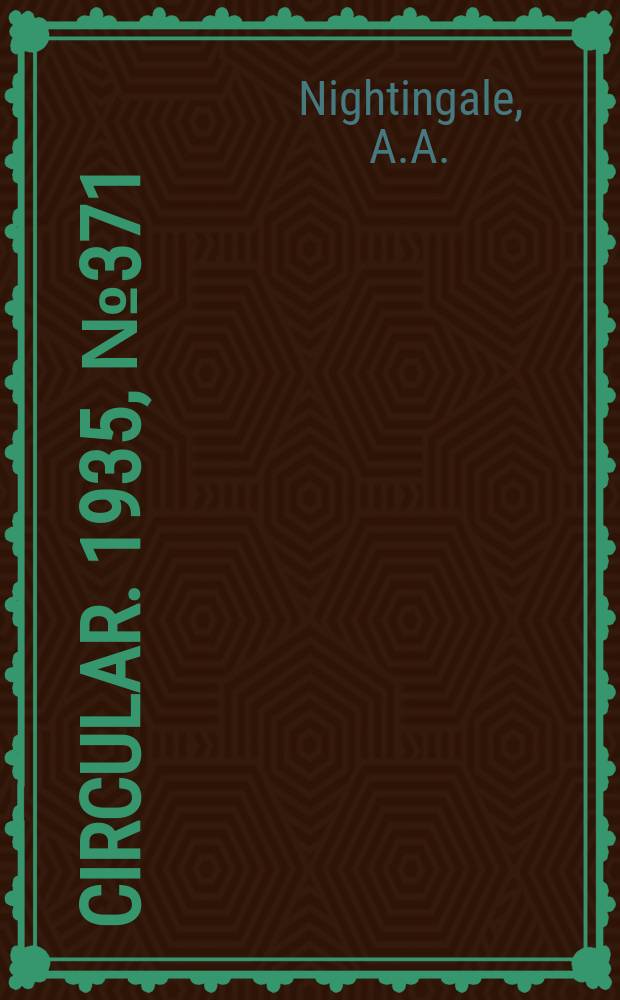 Circular. 1935, №371 : Development of promo of tomatoes in transit and in storage