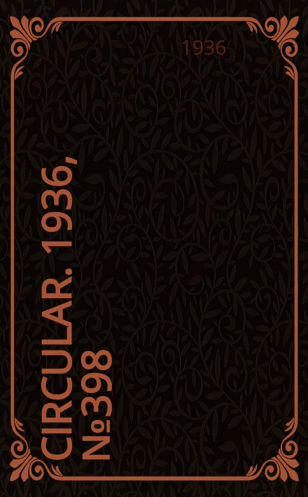 Circular. 1936, №398 : Measuring fire weather and forest in flammability