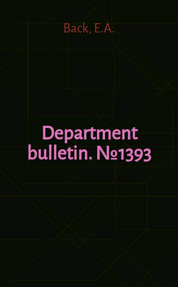 Department bulletin. №1393 : The granary weevil