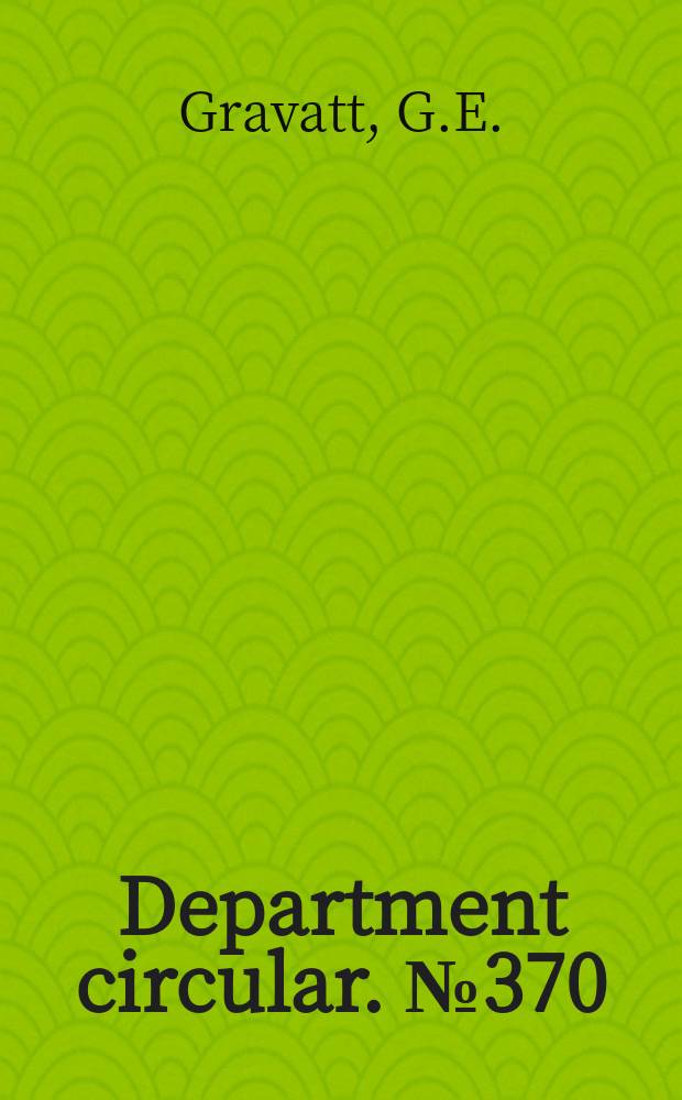 Department circular. №370 : Chestnut blight in the southern Appalachians