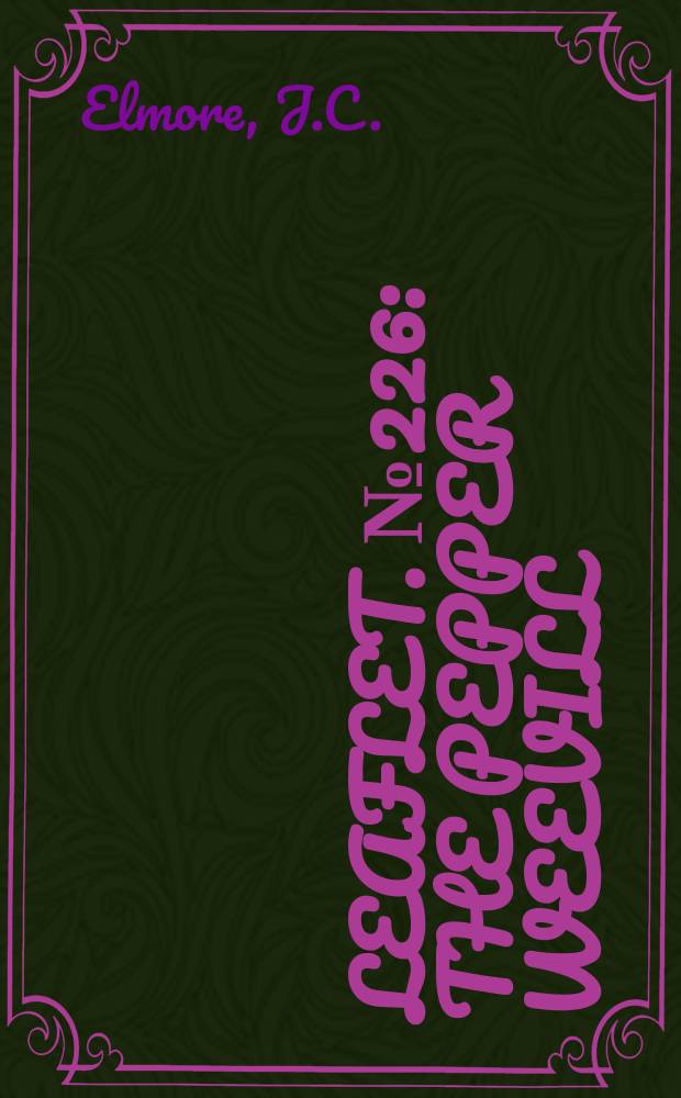 Leaflet. №226 : The pepper weevill