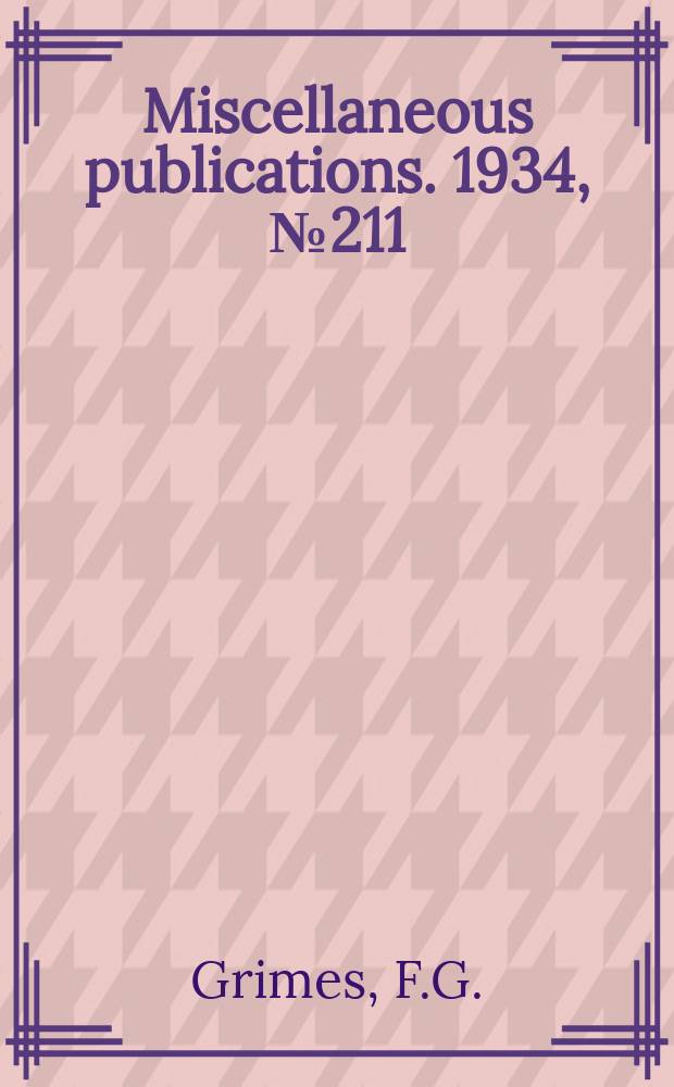 Miscellaneous publications. 1934, №211 : Officials & organisation concerns with value life protection