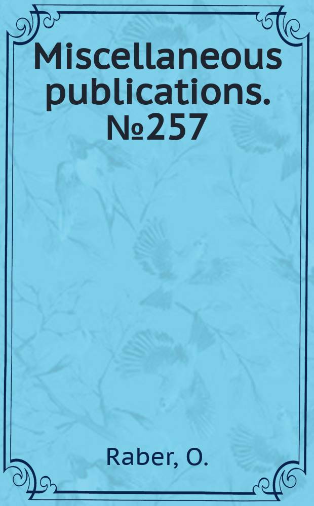 Miscellaneous publications. №257 : Water utilization by trees, with special reference to the economic forest species of the north temperate zone