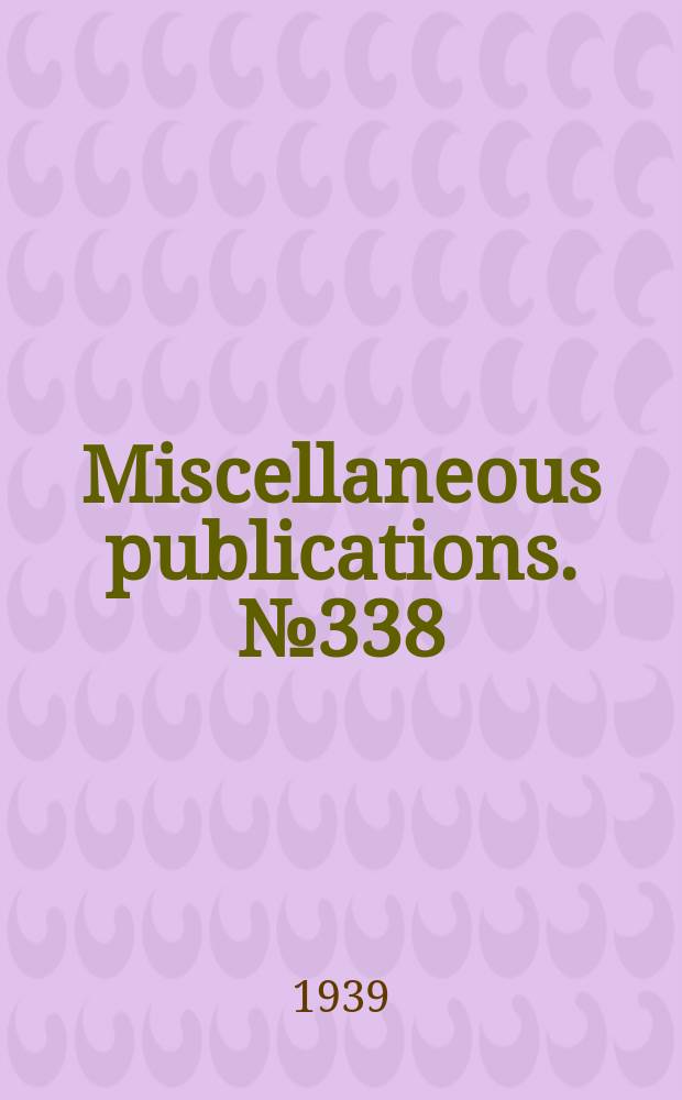 Miscellaneous publications. №338 : Soil defence of range and farm in the Southwest