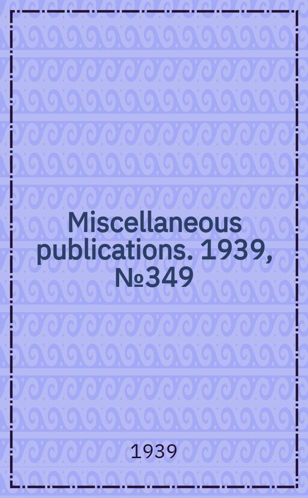 Miscellaneous publications. 1939, №349 : Use of the rapid whole-blood test for pullout disease