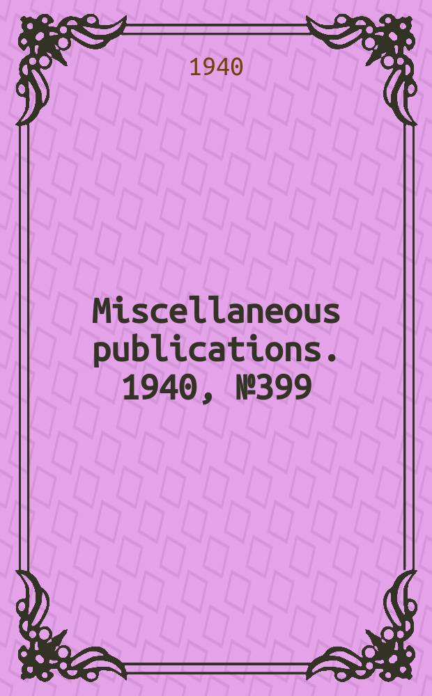 Miscellaneous publications. 1940, №399 : Family housing & faculties five region