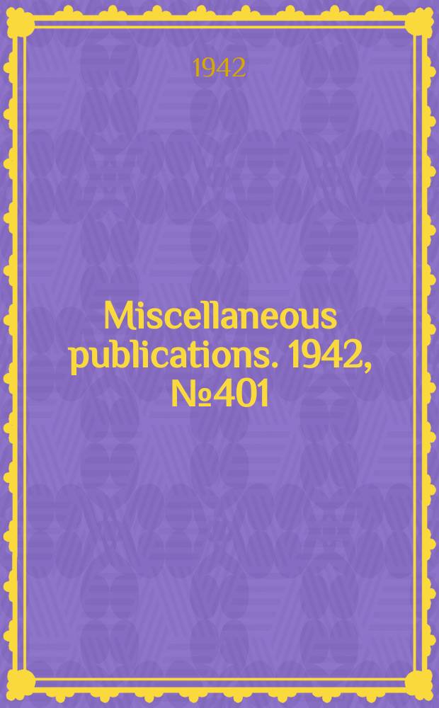 Miscellaneous publications. 1942, №401 : Geographical guide to floras of the world