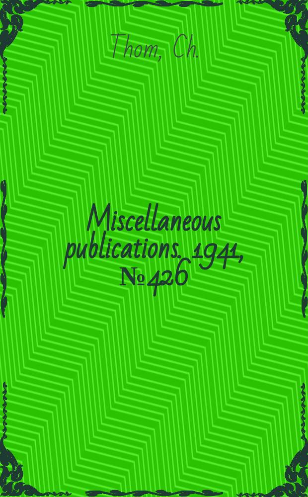 Miscellaneous publications. 1941, №426 : The Asperguillus glaucus group