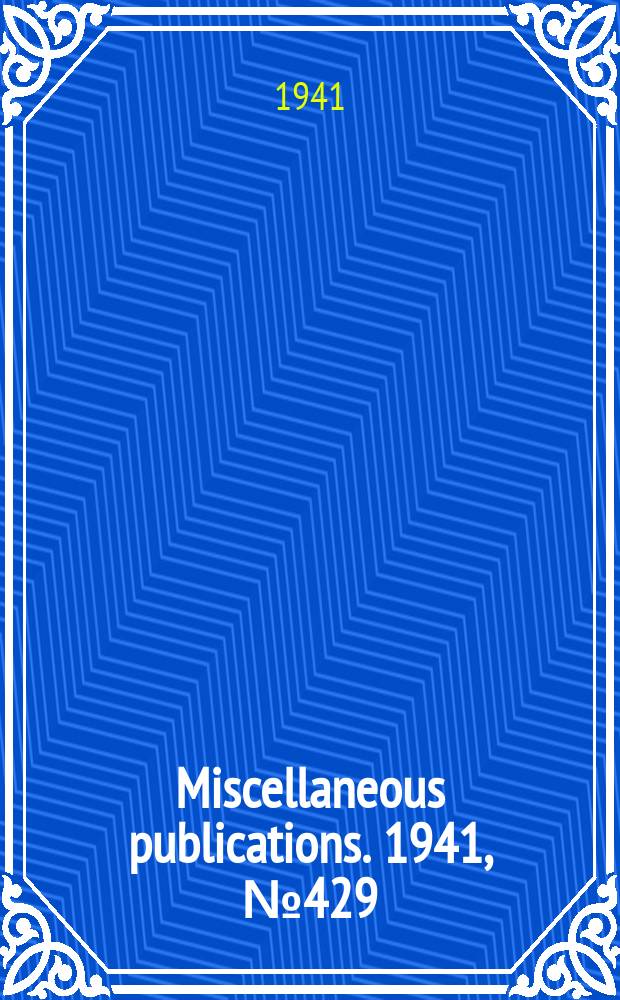 Miscellaneous publications. 1941, №429 : Forest resources of the Upper Peninsula of Michigan